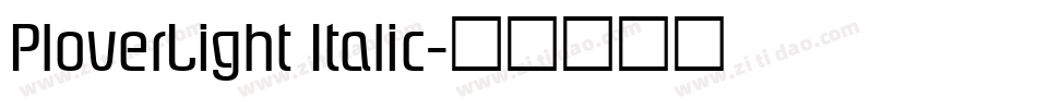 PloverLight Italic字体转换
